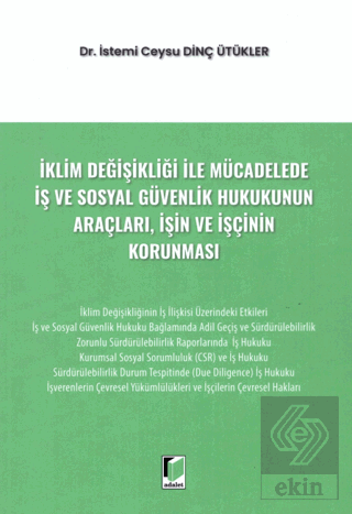 İklim Değişikliği ile Mücadelede İş ve Sosyal Güvenlik Hukukunun Araçl