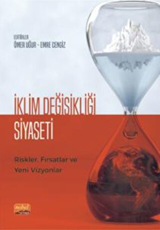 İklim Değişikliği Siyaseti Riskler, Fırsatlar ve Y