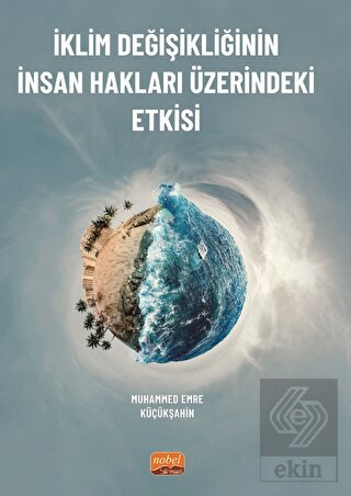 İklim Değişikliğinin İnsan Hakları Üzerindeki Etki