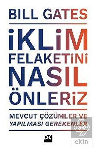 İklim Felaketini Nasıl Önleriz