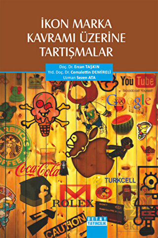 İkon Marka Kavramı Üzerine Tartışmalar