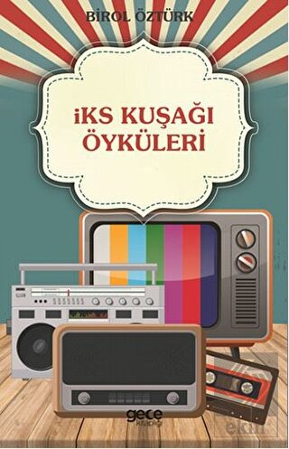 İKS Kuşağı Öyküleri