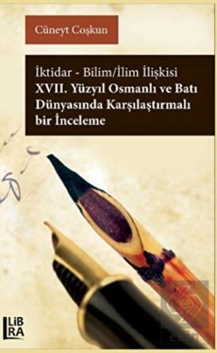 İktidar-Bilim-İlim İlişkisi