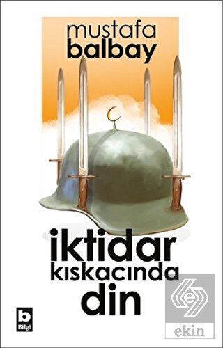 İktidar Kıskacında Din