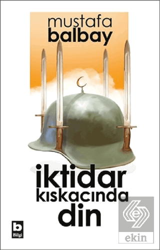 İktidar Kıskacında Din
