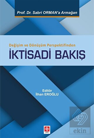 İktisadi Bakış İlhan Eroğlu