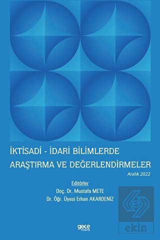 İktisadi - İdari Bilimlerde Araştırma ve Değerlend