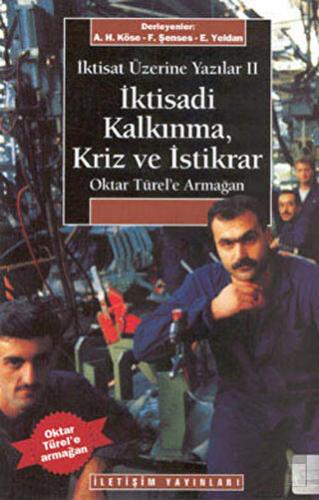 İktisadi Kalkınma Kriz ve İstikrar - İktisat Üzeri