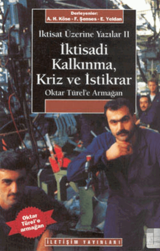 İktisadi Kalkınma Kriz ve İstikrar - İktisat Üzeri