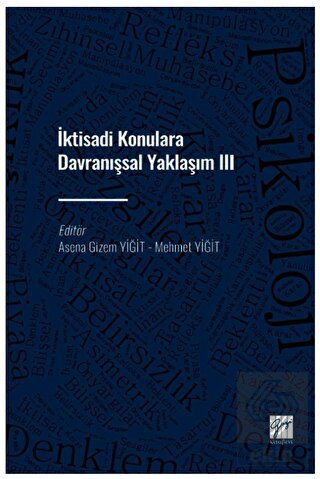 İktisadi Konulara Davranışsal Yaklaşım III