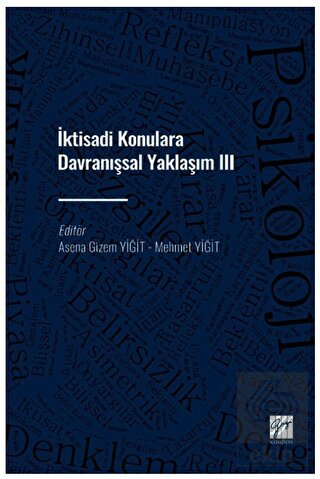 İktisadi Konulara Davranışsal Yaklaşım III