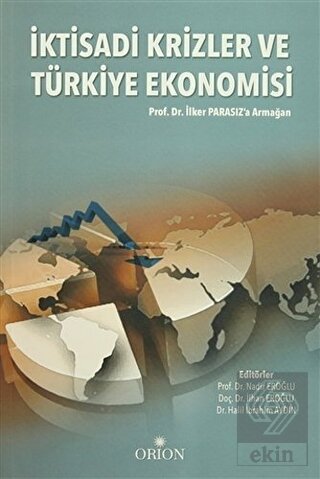 İktisadi Krizler ve Türkiye Ekonomisi