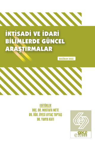 İktisadi ve İdari Bilimlerde Güncel Araştırmalar