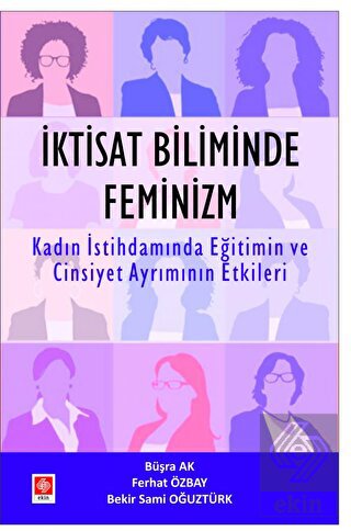 İktisat Biliminde Feminizm Büşra Ak
