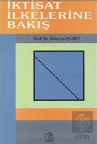 İktisat İlkelerine Bakış