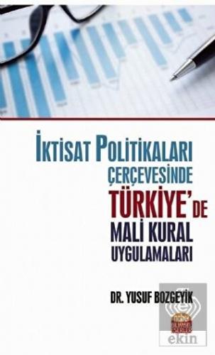 İktisat Politikaları Çerçevesinde Türkiye'de Mali 