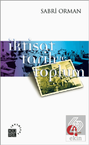 İktisat, Tarih ve Toplum