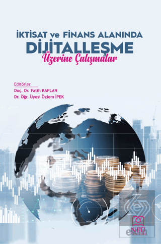 İktisat ve Finans Alanında Dijitalleşme Üzerine Ça