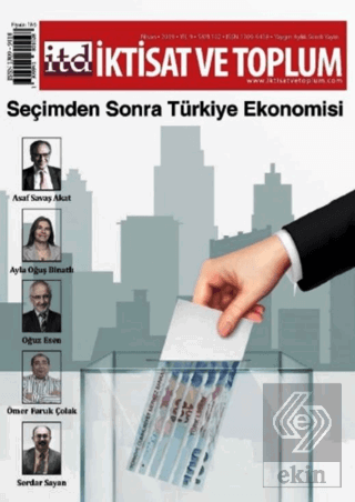 İktisat ve Toplum Dergisi Sayı: 102 Nisan 2019