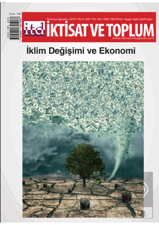 İktisat ve Toplum Dergisi Sayı: 105 - 106 Temmuz Ağustos 2019