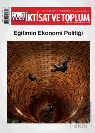 İktisat ve Toplum Dergisi Sayı: 113 Mart 2020