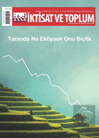 İktisat ve Toplum Dergisi Sayı: 118 Ağustos 2020