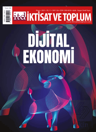 İktisat ve Toplum Dergisi Sayı: 126 Nisan 2021