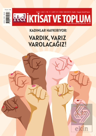 İktisat ve Toplum Dergisi Sayı: 131 Eylül 2021