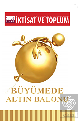 İktisat ve Toplum Dergisi Sayı: 30