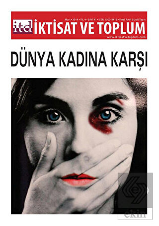 İktisat ve Toplum Dergisi Sayı: 41