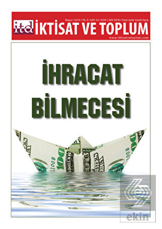 İktisat ve Toplum Dergisi Sayı: 43