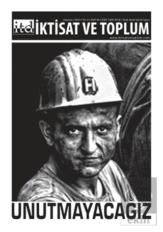 İktisat ve Toplum Dergisi Sayı: 44