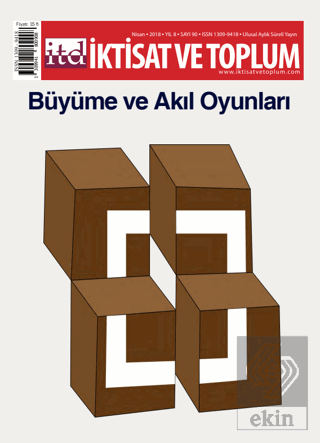 İktisat ve Toplum Dergisi Sayı: 90 Nisan 2018