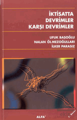 İktisatta Devrimler Karşı Devrimler Ufuk Başoğlu