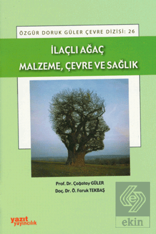 İlaçlı Ağaç Malzeme, Çevre ve Sağlık