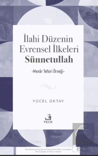 İlahi Düzenin Evrensel İlkeleri Sünnetullah