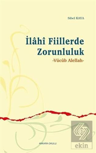 İlahi Fiillerde Zorunluluk