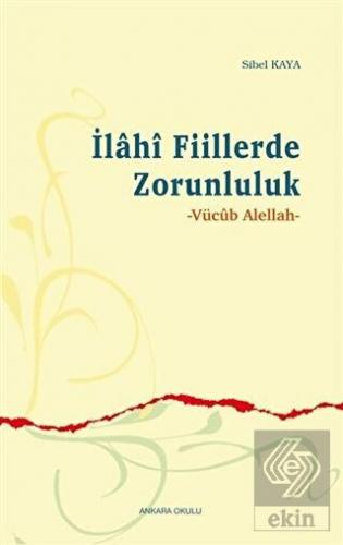 İlahi Fiillerde Zorunluluk