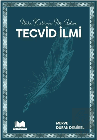 İlahi Kelama İlk Adım Tecvid İlmi