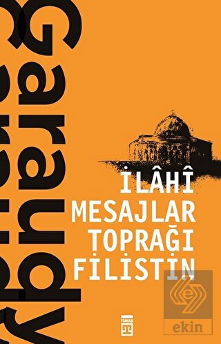 İlahi Mesajlar Toprağı Filistin