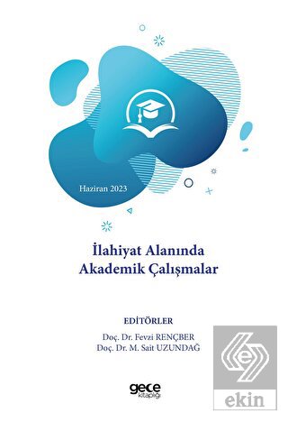 İlahiyat Alanında Akademik Çalışmalar - Haziran 20