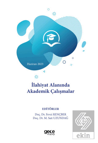 İlahiyat Alanında Akademik Çalışmalar - Haziran 20
