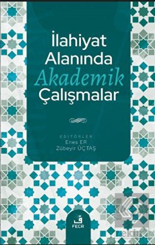 İlahiyat Alanında Akademik Çalışmalar