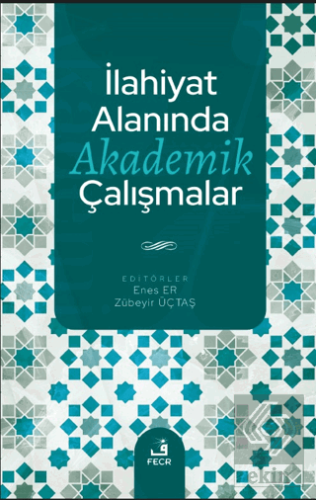İlahiyat Alanında Akademik Çalışmalar