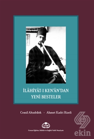 İlahiyat-ı Ken\'an\'dan Yeni Besteler