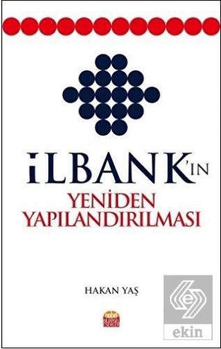 İlbank'ın Yeniden Yapılandırılması