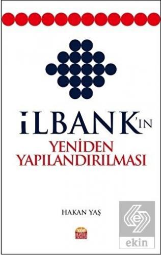 İlbank'ın Yeniden Yapılandırılması