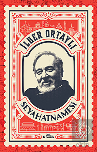 İlber Ortaylı Seyahatnamesi (Kartpostal Hediyeli)