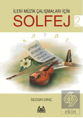 İleri Müzik Çalışmaları için Solfej 2