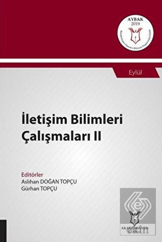 İletişim Bilimleri Çalışmaları II (AYBAK 2019 Eylü